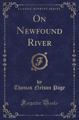 Book cover for On Newfound River (Classic Reprint)