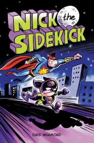 Cover of Nick The Sidekick