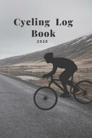 Cover of Cycling Log Book 2020