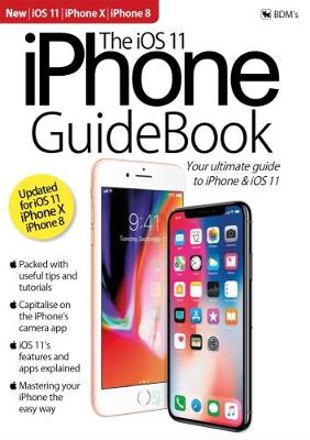 Cover of BDM's: The iOS 11 iPhone GuideBook