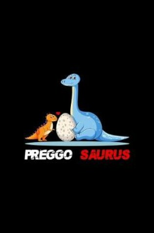 Cover of Preggo Saurus