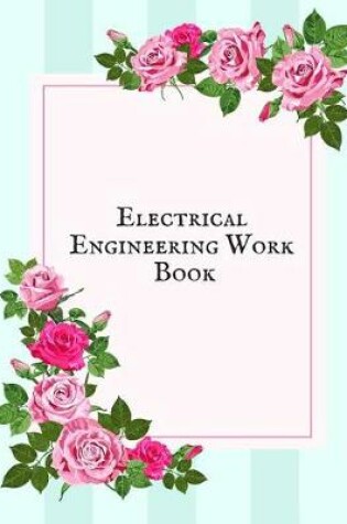 Cover of Electrical Engineering Work Book