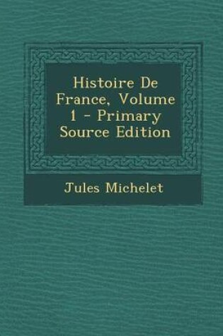 Cover of Histoire de France, Volume 1