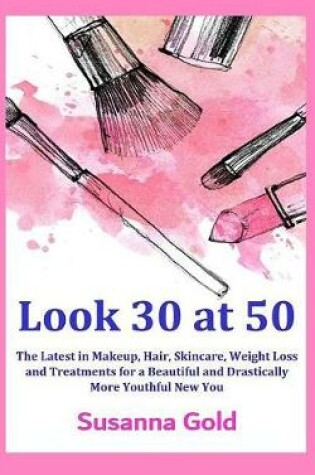 Cover of Look 30 at 50