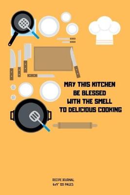 Book cover for May This Kitchen Be Blessed