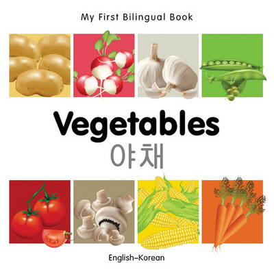 Book cover for My First Bilingual Book -  Vegetables (English-Korean)