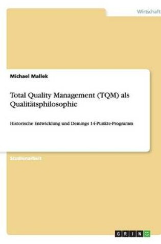 Cover of Total Quality Management (TQM) als Qualitatsphilosophie