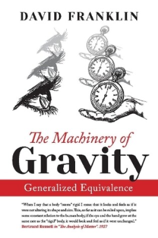 Cover of The Machinery of Gravity