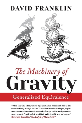 Book cover for The Machinery of Gravity