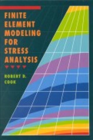 Cover of Finite Element Modeling for Stress Analysis