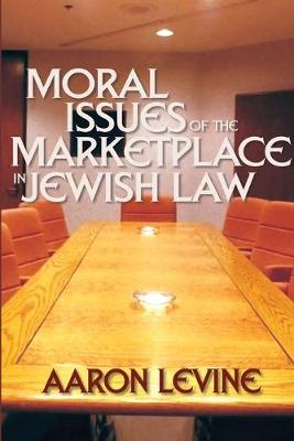 Book cover for Moral Issues of the Marketplace in Jewish Law