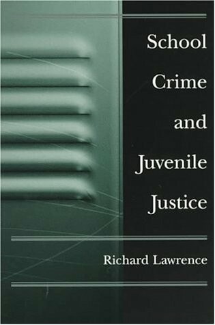 Cover of School Crime and Juvenile Justice