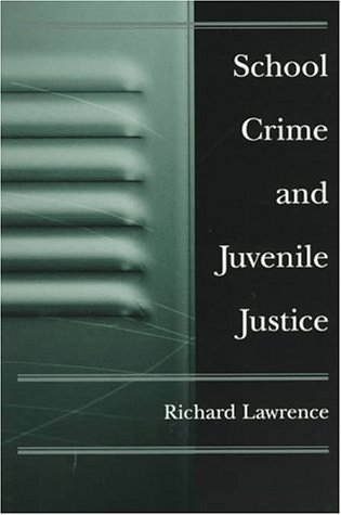 Book cover for School Crime and Juvenile Justice