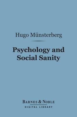 Book cover for Psychology and Social Sanity (Barnes & Noble Digital Library)