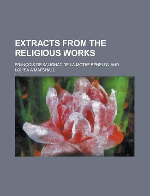 Book cover for Extracts from the Religious Works