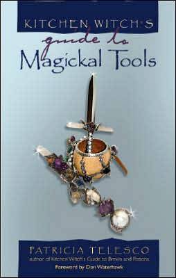 Book cover for Kitchen Witch's Guide to Magickal Tools