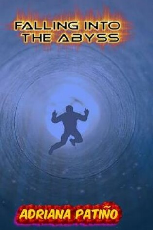Cover of Falling into the abyss