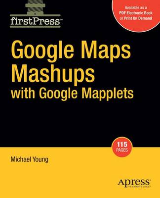 Book cover for Google Maps Mashups with Google Mapplets