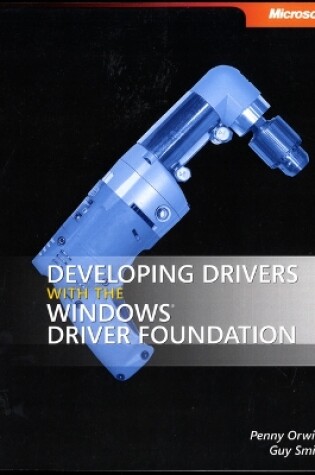 Cover of Developing Drivers with the Windows Driver Foundation