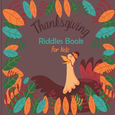 Book cover for Thanksgiving Riddles Book For Kids