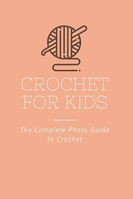 Book cover for Crochet for Kids