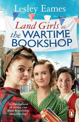 Cover of Land Girls at the Wartime Bookshop