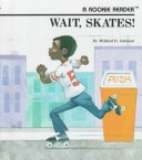 Book cover for Wait, Skates!