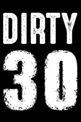 Cover of Dirty 30