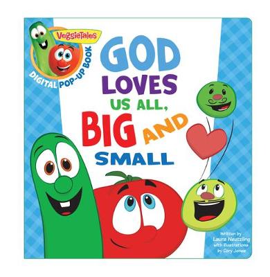 Book cover for VeggieTales: God Loves Us All, Big and Small, a Digital Pop-Up Book (padded)