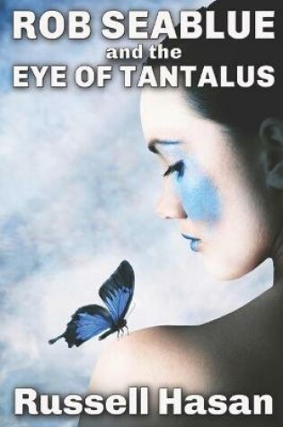 Cover of Rob Seablue and the Eye of Tantalus