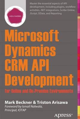 Book cover for Microsoft Dynamics Crm API Development for Online and On-Premise Environments