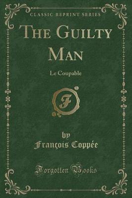 Book cover for The Guilty Man