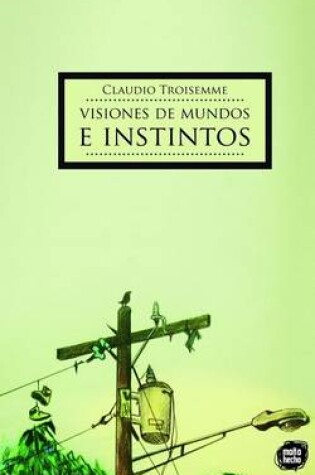 Cover of Visiones de Mundos e Instintos