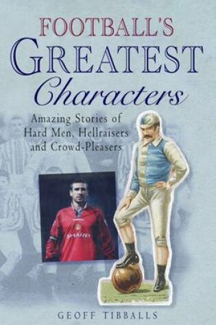 Cover of Football's Greatest Characters