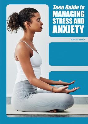 Book cover for Teen Guide to Managing Stress and Anxiety