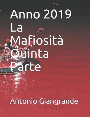 Cover of Anno 2019 La Mafiosita Quinta Parte