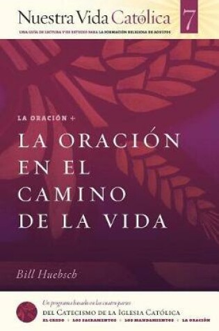 Cover of La Oracion En El Camino de la Vida