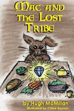 Cover of Mac and the Lost Tribe