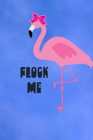 Cover of Flock Me