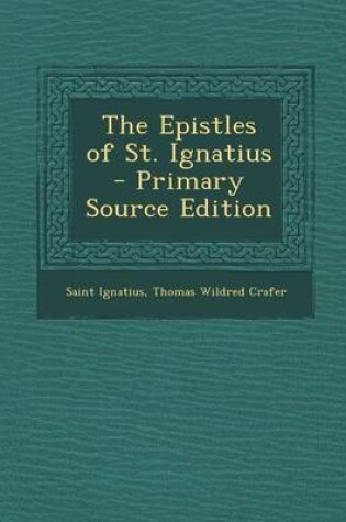 Cover of The Epistles of St. Ignatius