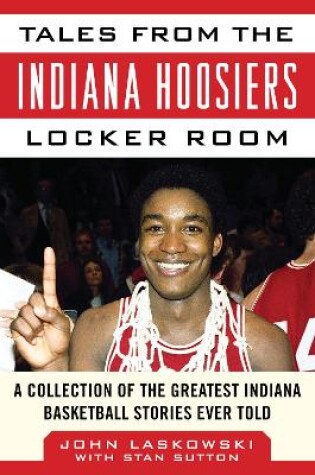 Cover of Tales from the Indiana Hoosiers Locker Room