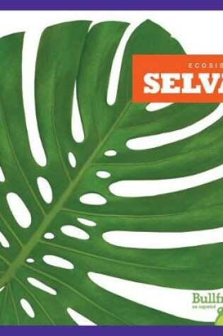 Cover of Selvas (Rain Forests)