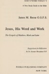 Book cover for Jesus, His Word & Work