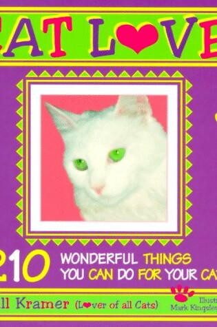 Cover of Catlove: 210 Wonderful Things for Your Cat