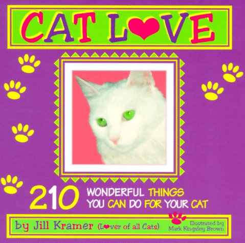 Book cover for Catlove: 210 Wonderful Things for Your Cat