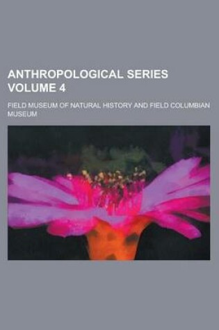 Cover of Anthropological Series Volume 4