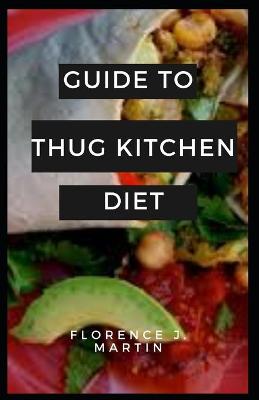 Book cover for Guide to Thug Kitchen Diet