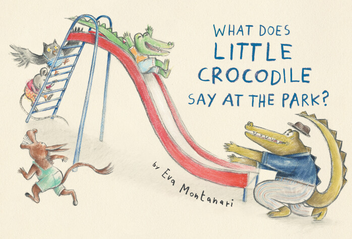 Book cover for What Does Little Crocodile Say At the Park?