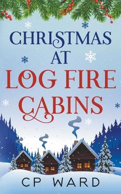 Book cover for Christmas at Log Fire Cabins