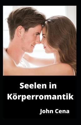 Book cover for Seelen in Körperromantik